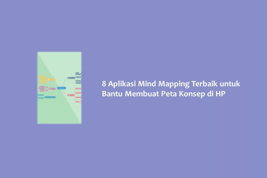 8 Aplikasi Mind Mapping Terbaik untuk Bantu Membuat Peta Konsep di&nbsp;HP